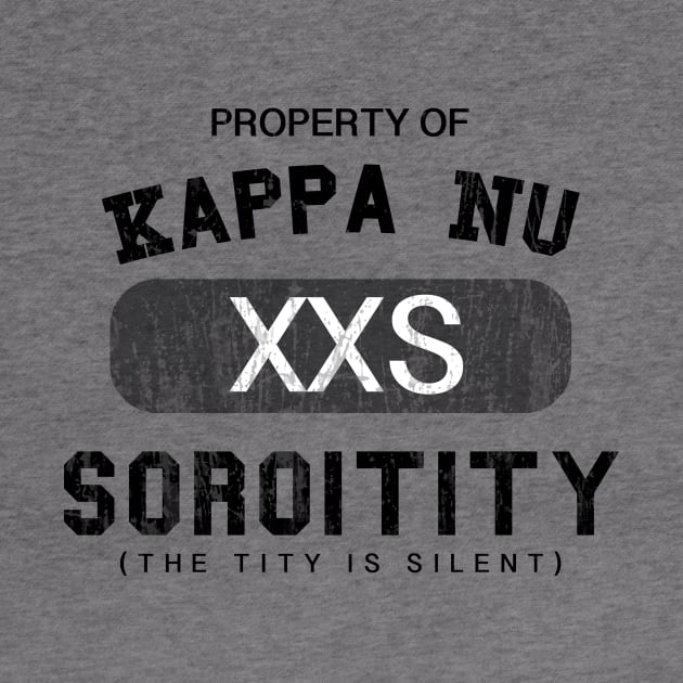 Property of Kappa Nu Soroitity (The Tity Is Silent) Washed Out by wyckedguitarist